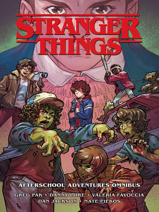 Title details for Stranger Things: Afterschool Adventures Omnibus by Greg Pak - Available